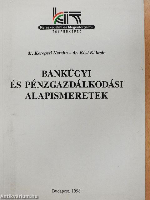 Bankügyi és pénzgazdálkodási alapismeretek