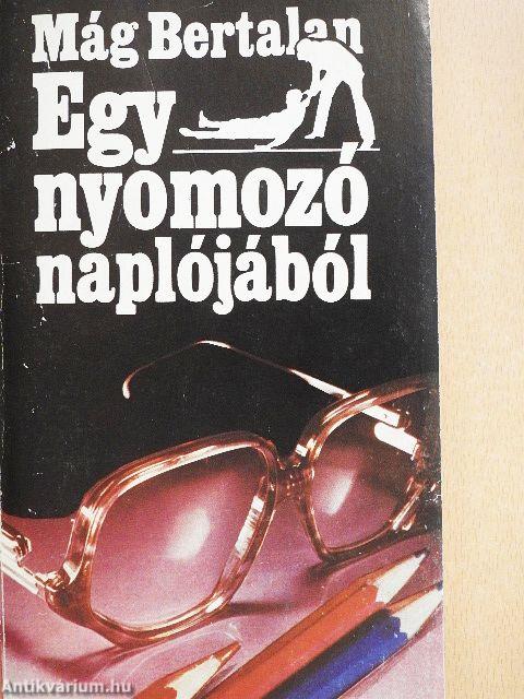 Egy nyomozó naplójából