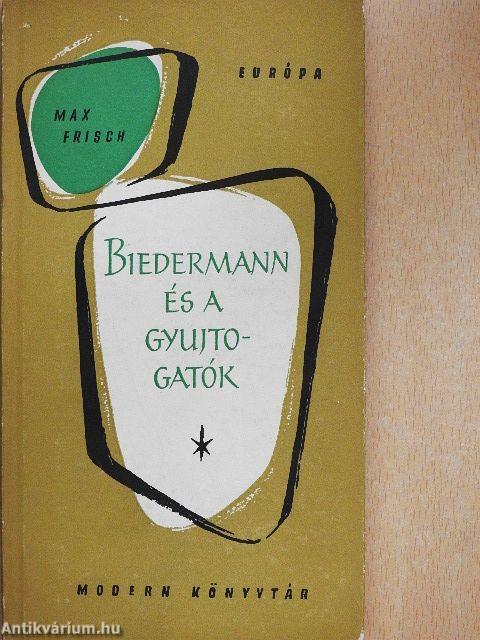 Biedermann és a gyújtogatók