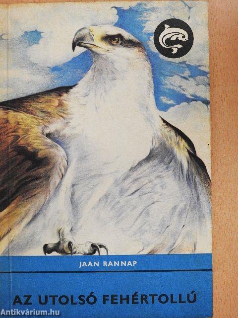 Az utolsó fehértollú