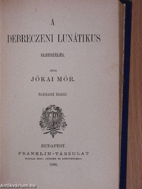 A bűntárs/A legvitézebb huszár/A debreczeni lunátikus/A fránya hadnagy/Még sem lesz belőle tekintetes asszony