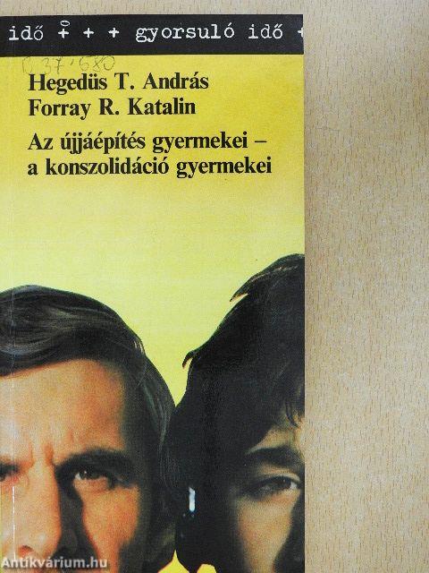 Az újjáépítés gyermekei - a konszolidáció gyermekei