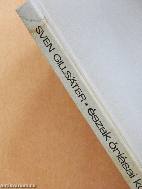 Észak óriásai között