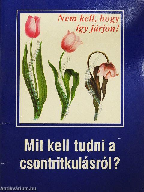 Mit kell tudni a csontritkulásról?