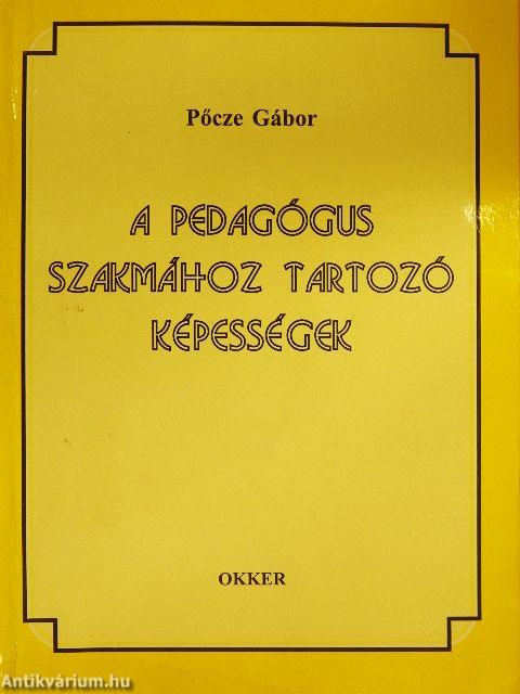 A pedagógus szakmához tartozó képességek