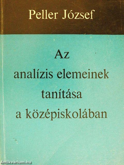 Az analízis elemeinek tanítása a középiskolában