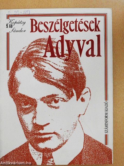 Beszélgetések Adyval