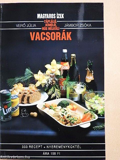 Magyaros ízek, tápláló, kímélő, hús nélküli vacsorák