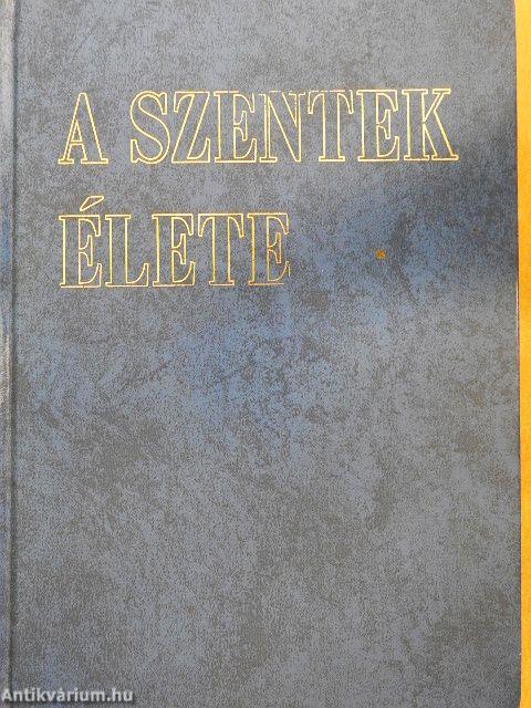 A szentek élete II.