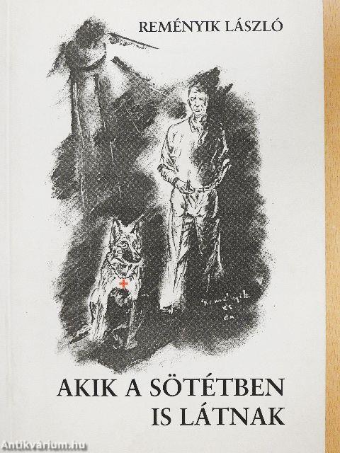 Akik a sötétben is látnak