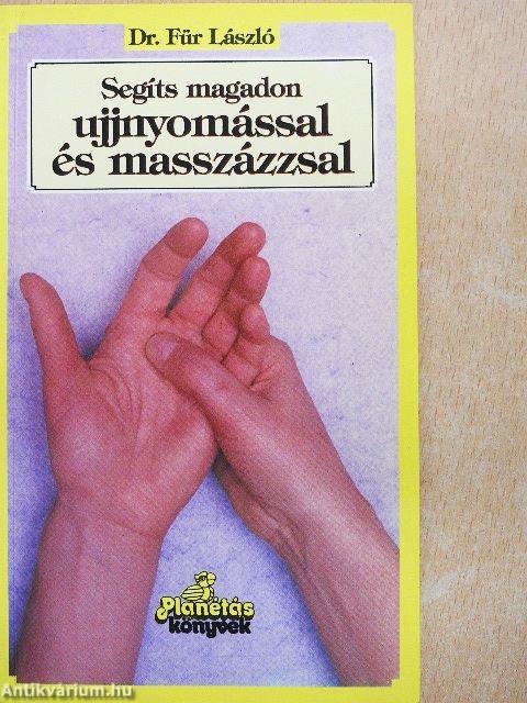 Segíts magadon ujjnyomással és -masszázzsal