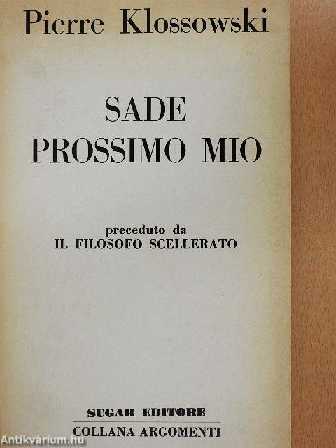 Sade Prossimo Mio