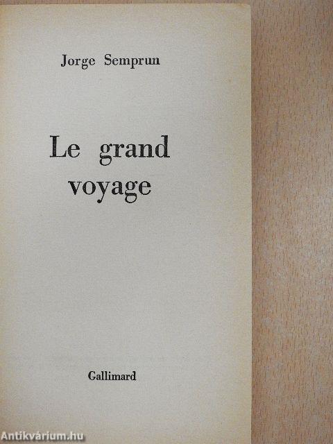 Le grand voyage