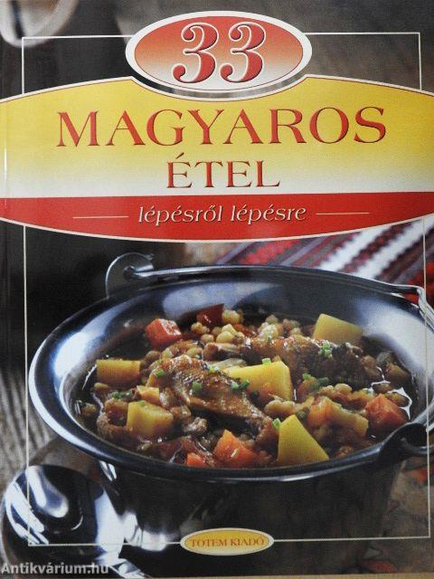 33 magyaros étel