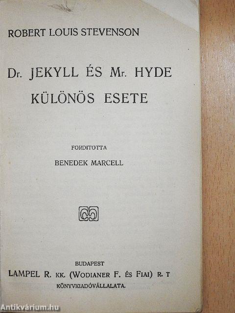 Dr. Jekyll és Mr. Hyde különös esete