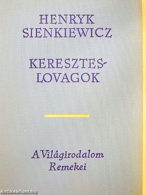 Kereszteslovagok I-II.