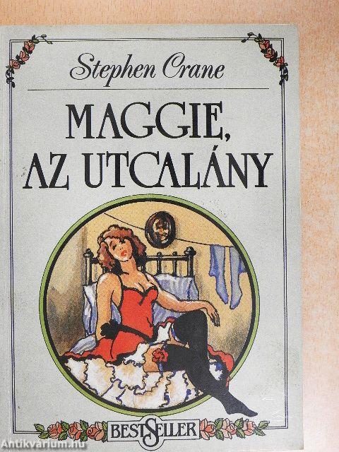 Maggie, az utcalány