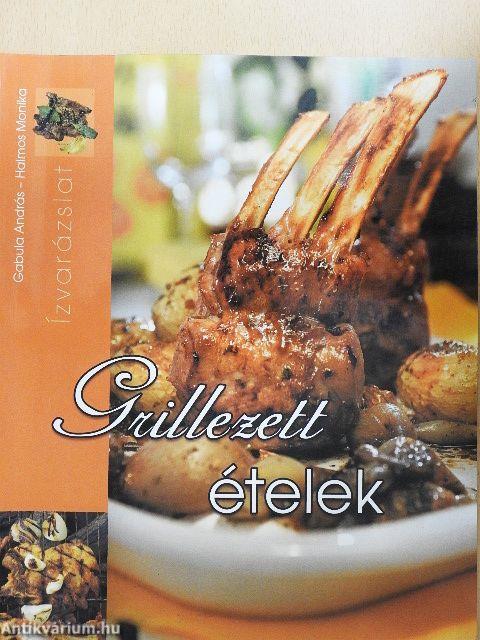 Grillezett ételek