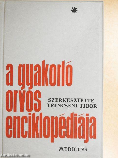 A gyakorló orvos enciklopédiája I-IV.