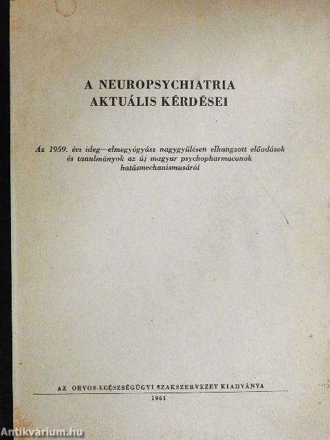 A neuropsychiatria aktuális kérdései