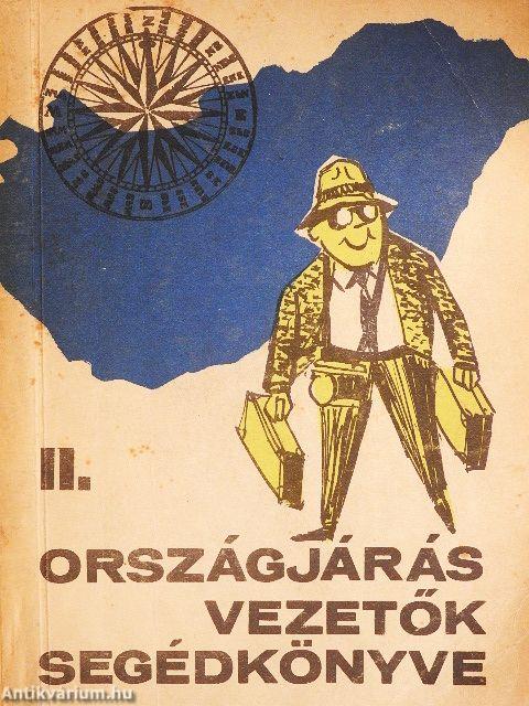 Országjárás-vezetők segédkönyve II.