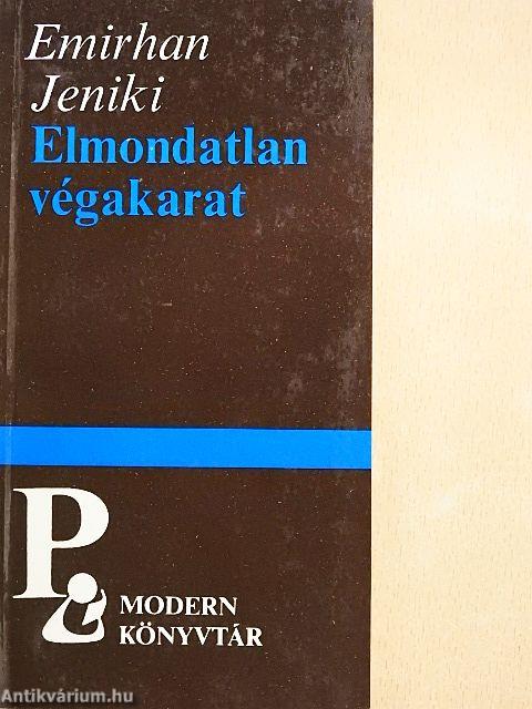 Elmondatlan végakarat