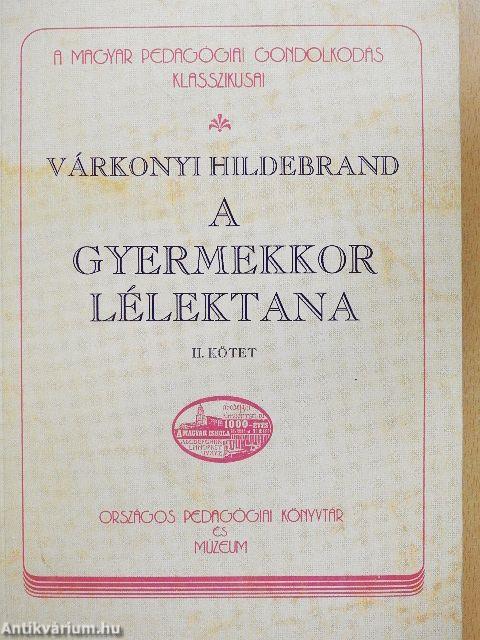 A gyermekkor lélektana II.