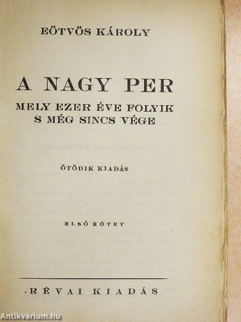 A nagy per I-III.