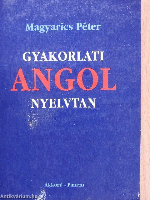 Gyakorlati angol nyelvtan