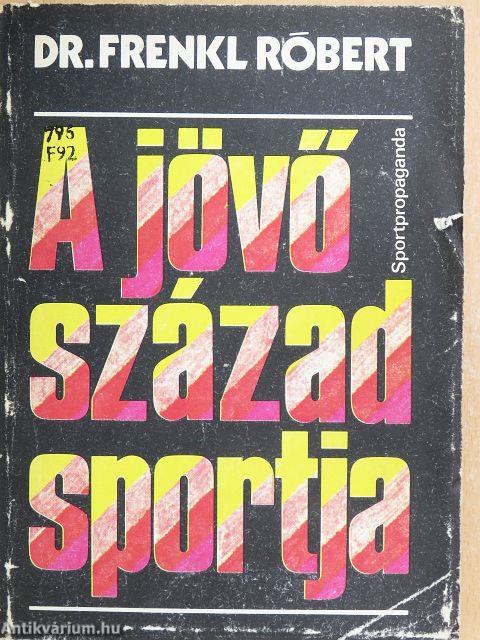 A jövő század sportja