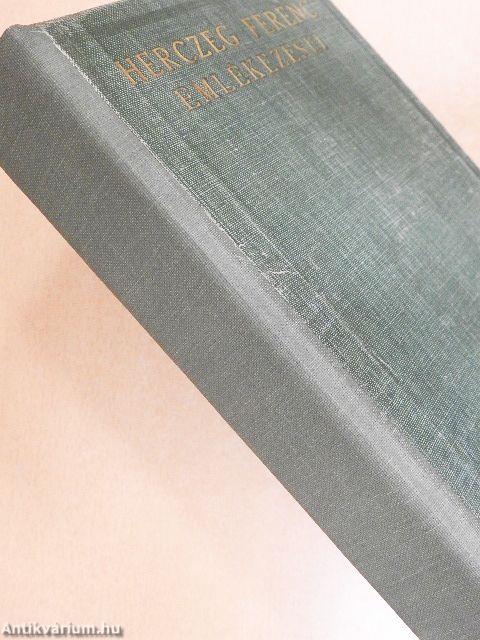 Herczeg Ferenc emlékezései II.