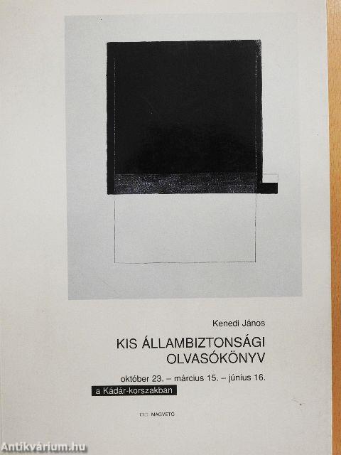 Kis állambiztonsági olvasókönyv II. (töredék)