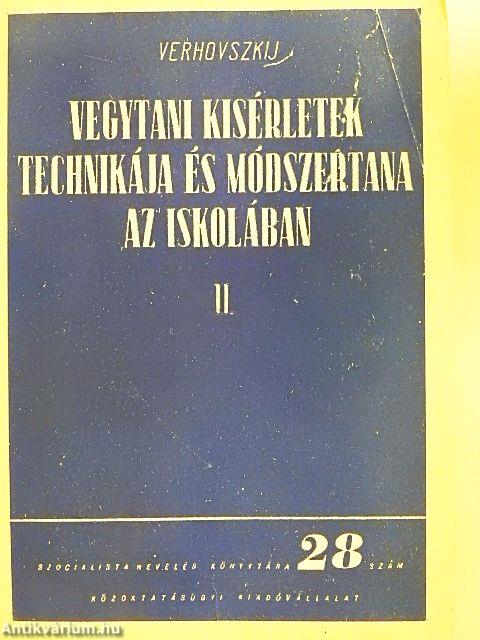 Vegytani kísérletek technikája és módszertana az iskolában II. (töredék)