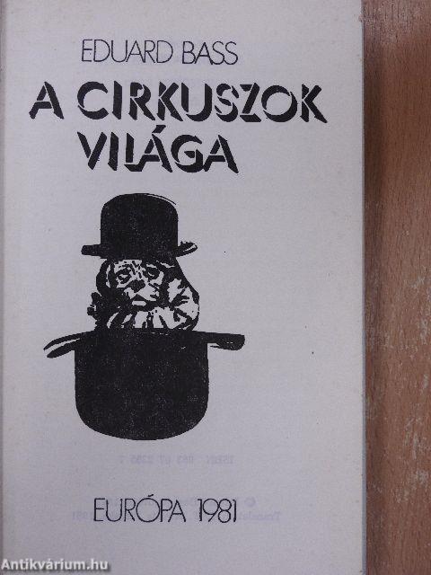 A cirkuszok világa