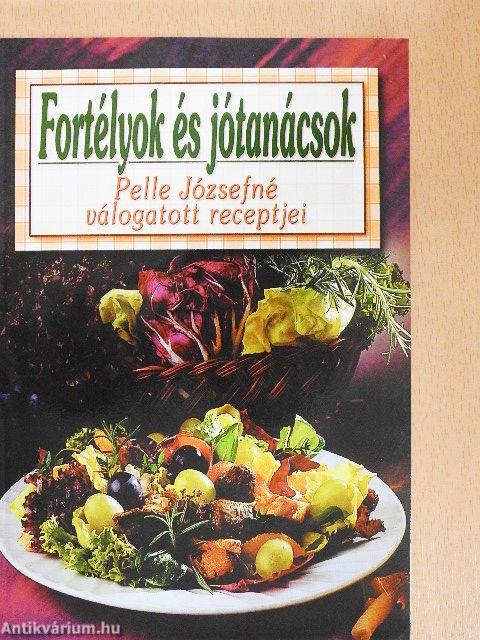 Fortélyok és jótanácsok sütéshez, főzéshez és mindenféle házimunkához