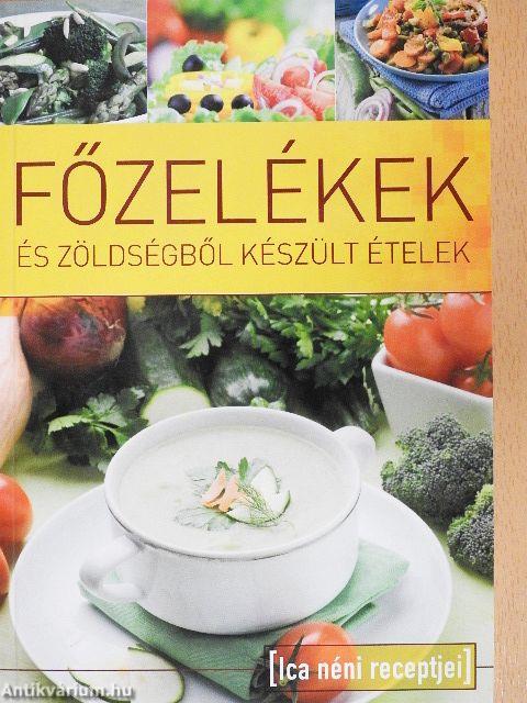 Főzelékek és zöldségből készült ételek