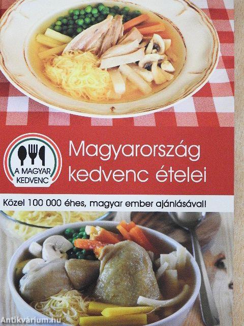 Magyarország kedvenc ételei