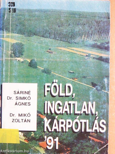 Föld, ingatlan, kárpótlás '91