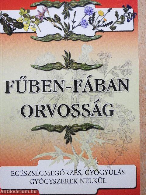 Fűben-fában orvosság