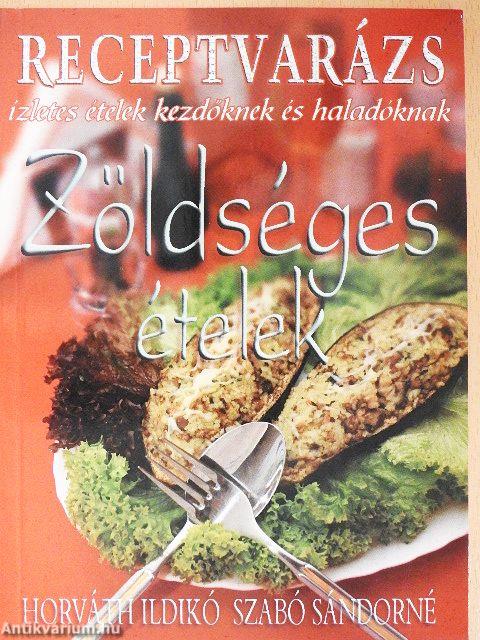 Zöldséges ételek