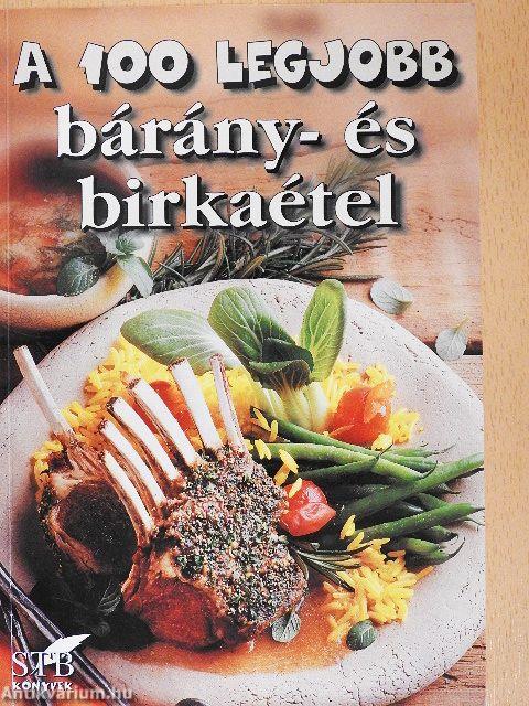 A 100 legjobb bárány- és birkaétel