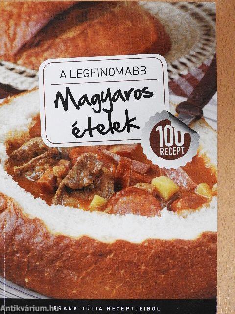 A legfinomabb magyaros ételek