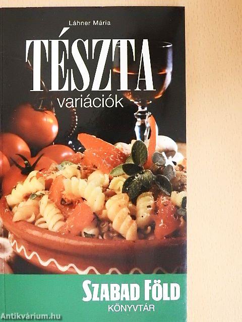 Tészta variációk