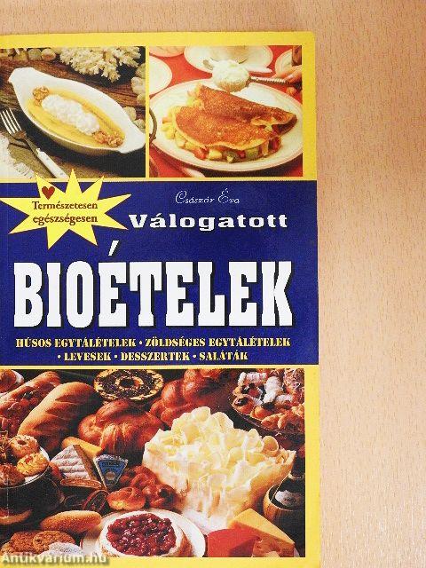 Válogatott bioételek