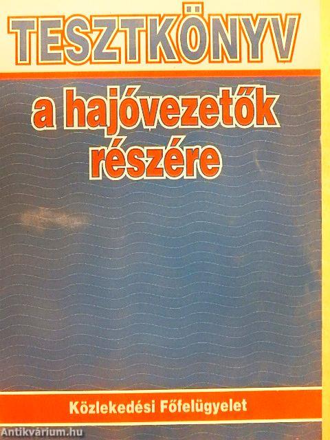 Tesztkönyv a hajóvezetők részére