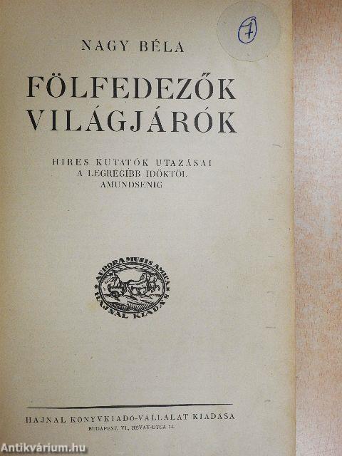 Fölfedezők, világjárók