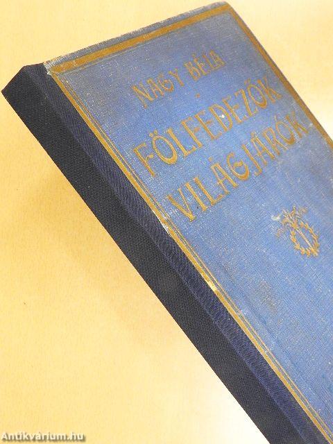 Fölfedezők, világjárók