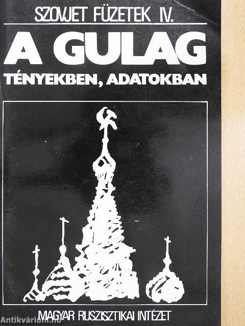 A gulag - tényekben, adatokban