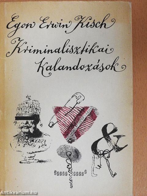 Kriminalisztikai kalandozások