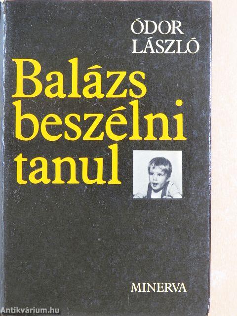 Balázs beszélni tanul